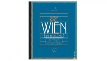 Kochen mit Schmäh - Appetitliches Wien